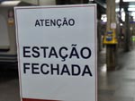 Aviso na estao alertava sobre a paralisao.