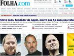Na Folha de So Paulo: &quot;Steve Jobs, fundador da Apple, morre aos 56 anos nos Estados Unidos&quot;