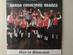 1987 - Banda Cavalinho Branco - Hier in Blumenau